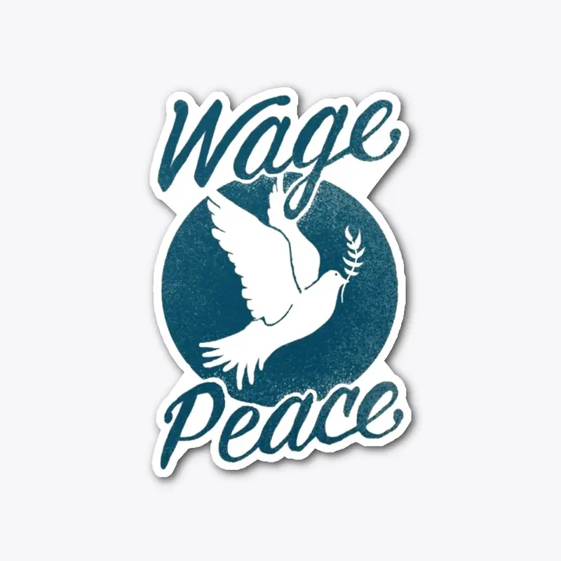 WAGE PEACE - STICKER