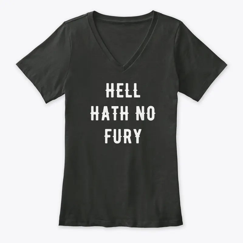 Hell Hath No Fury