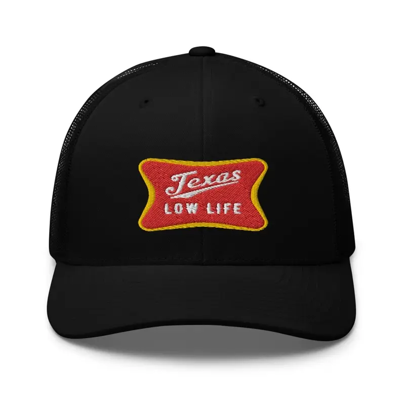 Texas low Life Trucker cap